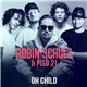 Robin Schulz & Piso 21 - Oh Child